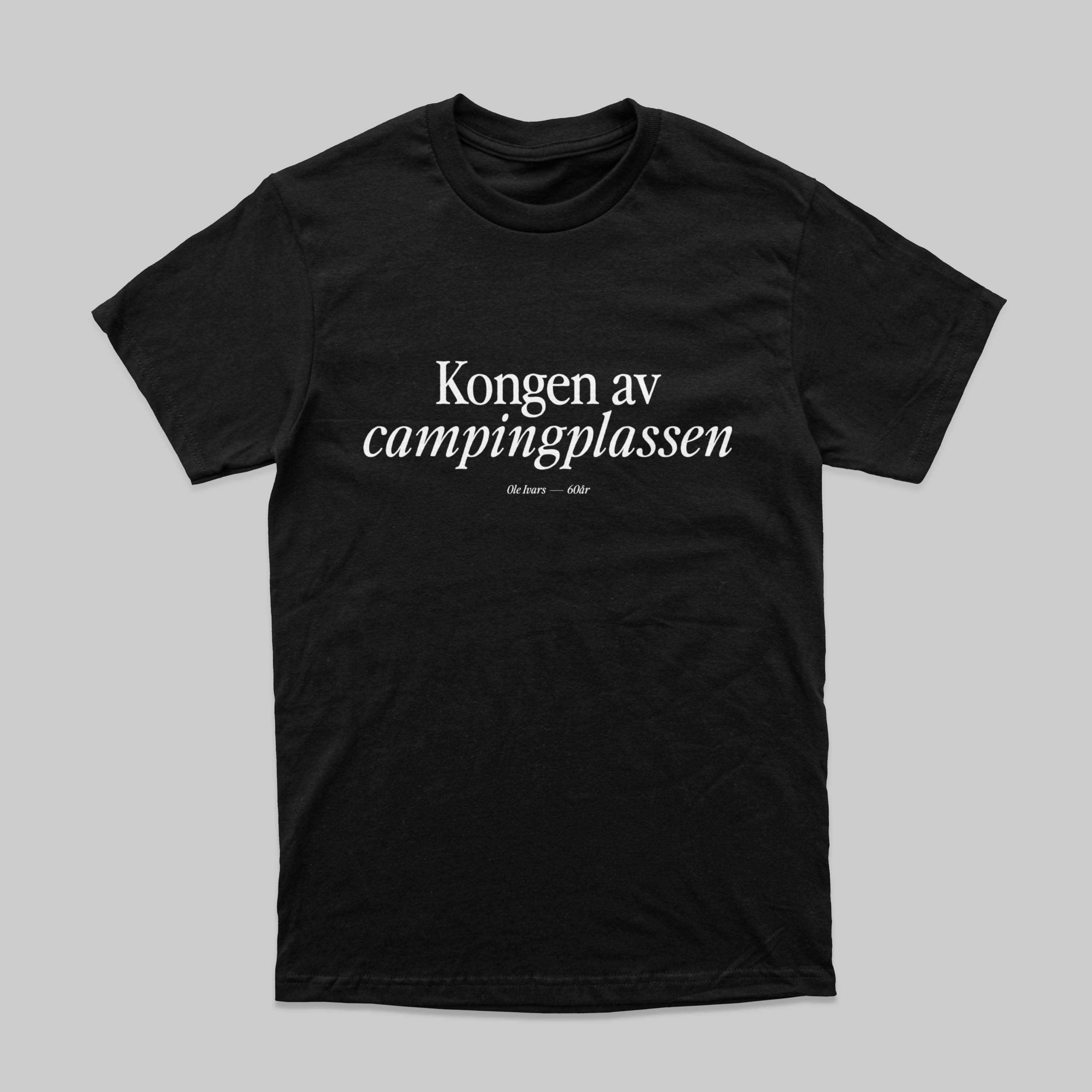 Kongen av campingplassen | T-skjorte